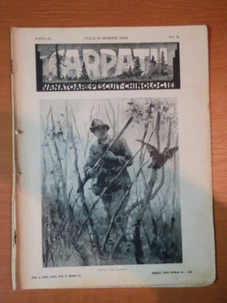 REVISTA CARPATII, VANATORE, PESCUIT, CHINOLOGIE, ANUL II ,  15 MARTIE  CLUJ 1934, NR. 3