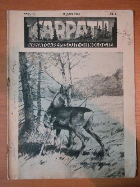 REVISTA CARPATII, VANATORE, PESCUIT, CHINOLOGIE, ANUL III, 15 MAIU, NR. 5 1935