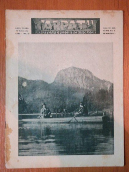 REVISTA CARPATII, VANATORE, PESCUIT, CHINOLOGIE, ANUL VII ,  15 OCTOMBRIE CLUJ 1939, NR. 10