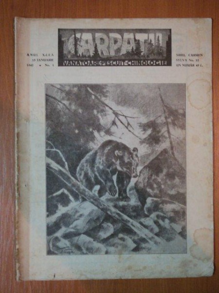 REVISTA CARPATII, VANATOARE, PESCUIT, CHINOLOGIE, ANUL X ,  15 IANUARIE CLUJ 1942, NR. 1