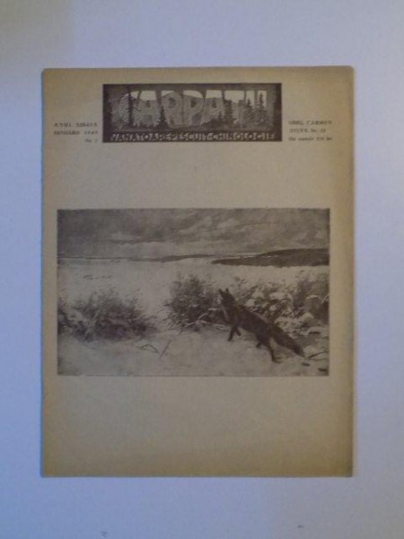 REVISTA CARPATII, VANATORE, PESCUIT, CHINOLOGIE, ANUL XIII , 15 IANUARIE 1945, NR. 1