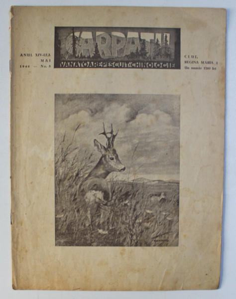 REVISTA CARPATII, VANATORE, PESCUIT, CHINOLOGIE, ANUL XIV , MAI  CLUJ 1946, NR. 5