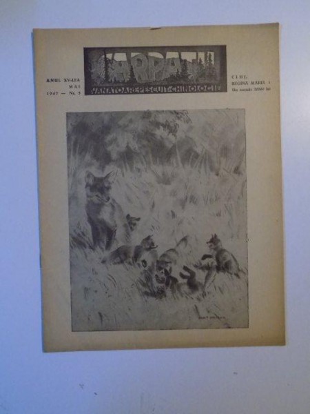 REVISTA CARPATII, VANATORE, PESCUIT, CHINOLOGIE, ANUL XV ,  15 MAI CLUJ 1947, NR. 5