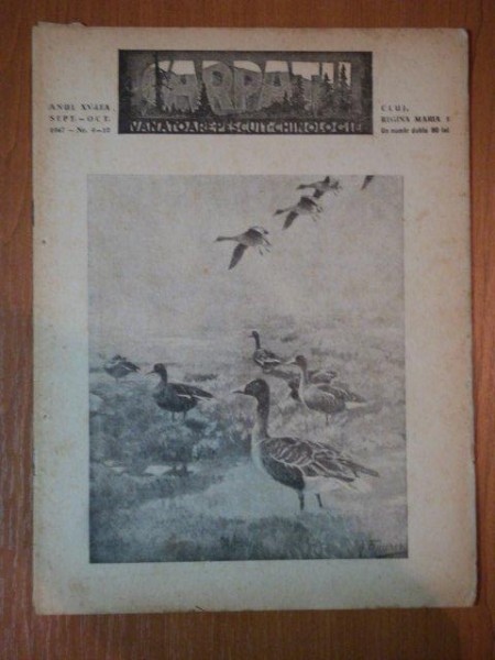 REVISTA CARPATII, VANATORE, PESCUIT, CHINOLOGIE, ANUL XV ,  15 SEPTEMBRIE - OCTOMBRIE CLUJ 1947, NR. 9 - 10