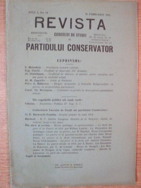 REVISTA CERCULUI DE STUDII AL PARTIDULUI CONSERVATOR , ANUL I , NR. 14 , 15 FEBRUARIE 1915 , Bucuresti 1915