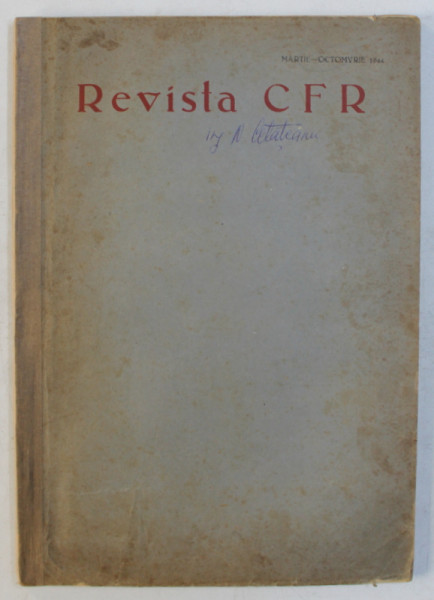 REVISTA C.F.R.  - NR.  3 - 10  , MARTIE  - OCTOMVRIE  , 1944