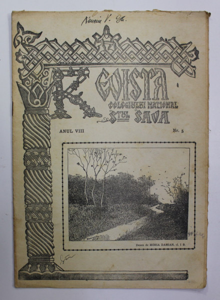 REVISTA COLEGIULUI NATIONAL SFANTUL SAVA , ANUL VIII , NR. 5 , 1934 , PREZINTA PETE SI URME DE UZURA