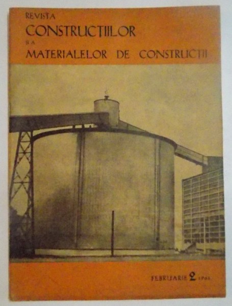 REVISTA CONSTRUCTIILOR SI A MATERIALELOR DE CONSTRUCTII , NR. II, VOL. 13, 1961