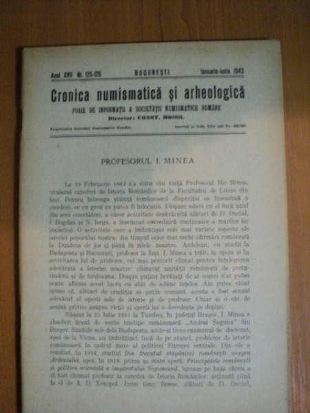 REVISTA CRONICA NUMISMATICA SI ARHEOLOGICA , ANUL XVIII , NR. 125 - 126  ,  IANUARIE - IUNIE  1943 , Bucuresti 1943