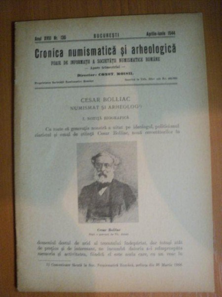 REVISTA CRONICA NUMISMATICA SI ARHEOLOGICA , ANUL XVIII , NR. 130   , APRILIE - IUNIE   1944 , Bucuresti 1944
