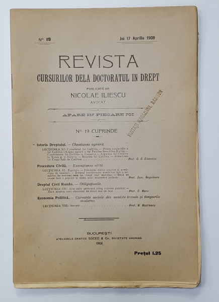 REVISTA CURSURILOR DELA DOCTORATUL IN DREPT , NR. 19 , JOI 17 APRILIE , 1908