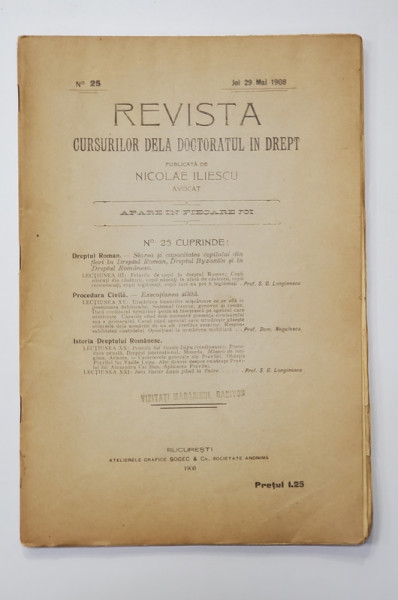 REVISTA CURSURILOR DELA DOCTORATUL IN DREPT , NR. 25 , JOI 29 MAI   , 1908
