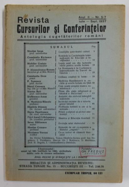 REVISTA CURSURILOR SI CONFERINTELOR - ANTOLOGIA CUGETATORILOR ROMANI , ANUL II ,  NR. 5-7 , IULIE - SEPTEMBRIE , 1937