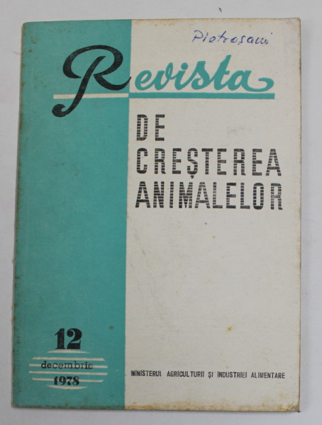 REVISTA DE CRESTEREA ANIMALELOR , NR. 12 DECEMBRIE , 1978