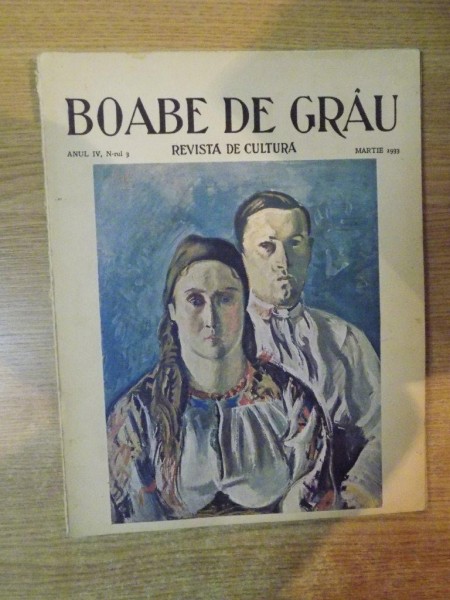 REVISTA DE CULTURA BOABE DE GRAU , ANUL IV , NR. 3 , IANUARIE 1933