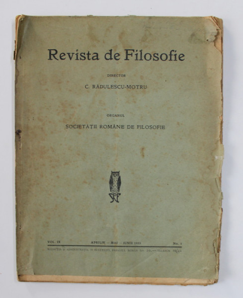 REVISTA DE FILOSOFIE , VOL IX , APRILIE-MAI-IUNIE , 1923 , NO.1