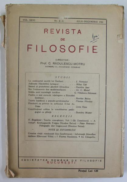 REVISTA DE FILOSOFIE , VOL. XXVI , NR. 3-4 , IULIE - DECEMBRIE 1941
