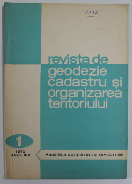 REVISTA DE GEODEZIE, CADASTRU  SI ORGANIZAREA TERITORIULUI , ANUL XIV  , NR.1 , 1970