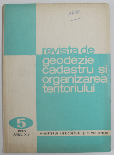 REVISTA DE GEODEZIE, CADASTRU  SI ORGANIZAREA TERITORIULUI , ANUL XIV  , NR.5 , 1970