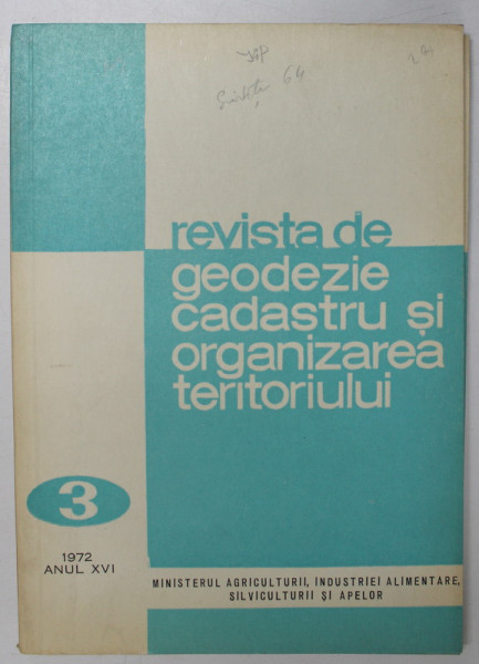 REVISTA DE GEODEZIE, CADASTRU  SI ORGANIZAREA TERITORIULUI , ANUL XVI  , NR.3 , 1972