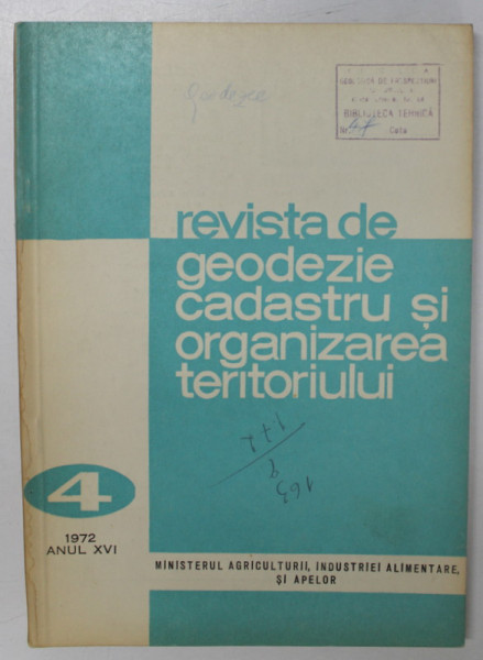 REVISTA DE GEODEZIE, CADASTRU  SI ORGANIZAREA TERITORIULUI , ANUL XVI  , NR.4 , 1972