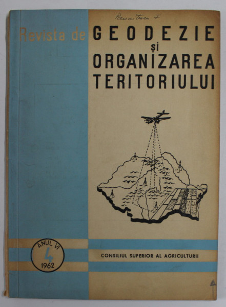 REVISTA DE GEODEZIE SI ORGANIZAREA TERITORIULUI , ANUL VI , NR. 4 , 1962