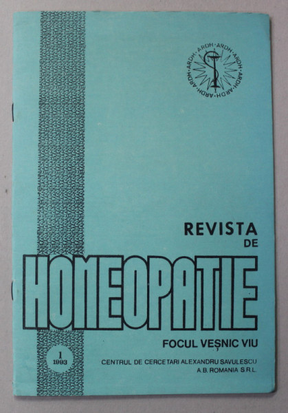 REVISTA DE HOMEOPATIE - FOCUL VESNIC VIU , NR. 1 , 1993