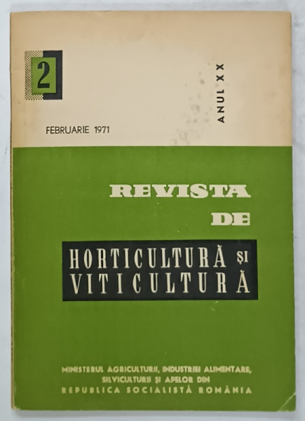 REVISTA DE HORTICULTURA SI VITICULTURA , ANUL XX , NR. 2 ,  FEBRUARIE 1971