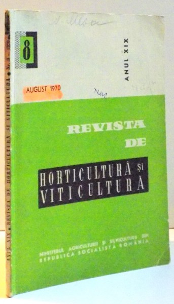 REVISTA DE HORTICULTURA SI VITICULTURA AUGUST 1970 , NR. 8 , ANUL XIX