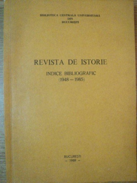 REVISTA DE ISTORIE . INDICE BIBLIOGRAFIC (1948-1986) , 1989