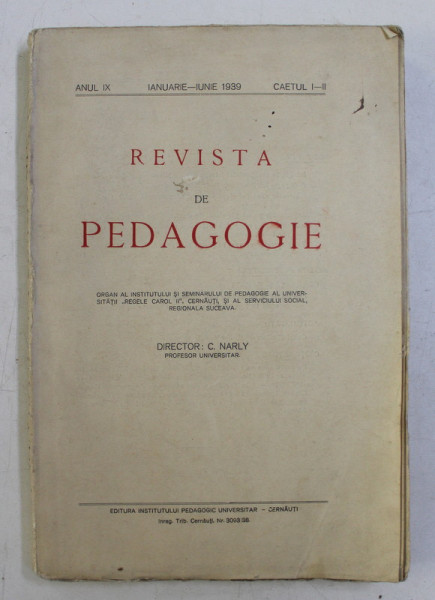 REVISTA DE PEDAGOGIE , ANUL IX , CAETUL I - II , IANUARIE - IUNIE 1939