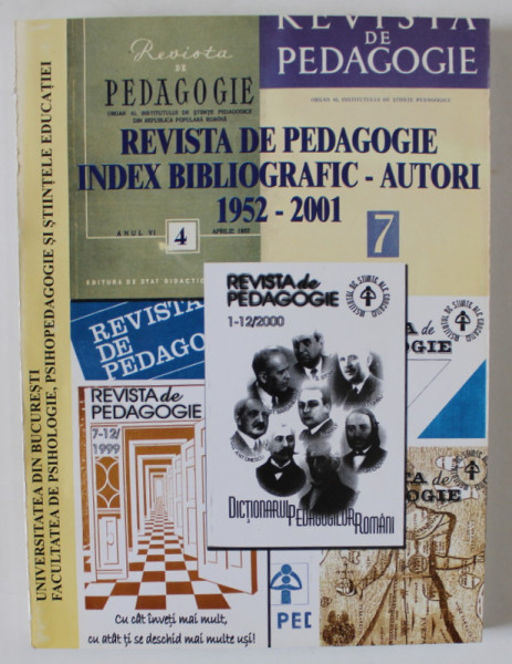 REVISTA DE PEDAGOGIE , INDEX BIBLIOGRAFIC - AUTORI  1952 - 2001 , APARUTA 2002