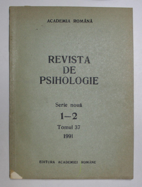 REVISTA DE PSIHOLOGIE , SERIE NOUA , TOMUL 37 , NR. 1 - 2  , 1991