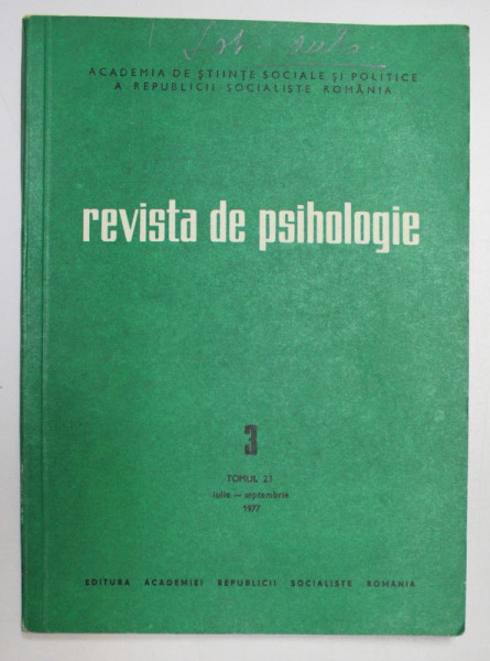 REVISTA DE PSIHOLOGIE , TOMUL 23 , NR. 3 , IULIE - SEPTEMBRIE , 1977