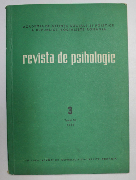 REVISTA DE PSIHOLOGIE , TOMUL 28 , NR. 3 , 1982