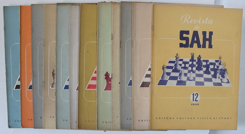 REVISTA DE SAH , ORGAN AL FEDERATIEI ROMANE DE SAH , ANUL IV  , COMPLET , SET DE 12 NUMERE SUCCESIVE , IANUARIE - DECEMBRIE , 1953
