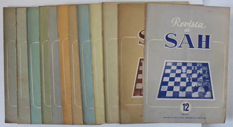 REVISTA DE SAH , ORGAN AL FEDERATIEI ROMANE DE SAH , ANUL VIII  , COMPLET , SET DE 12 NUMERE SUCCESIVE , IANUARIE - DECEMBRIE , 1957