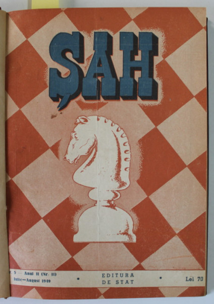 REVISTA DE SAH , ORGAN AL FEDERATIEI ROMANE DE SAH ,  COLEGAT DE 11 NUMERE DIFERITE ,  APARUTE IN 1948 si 1949