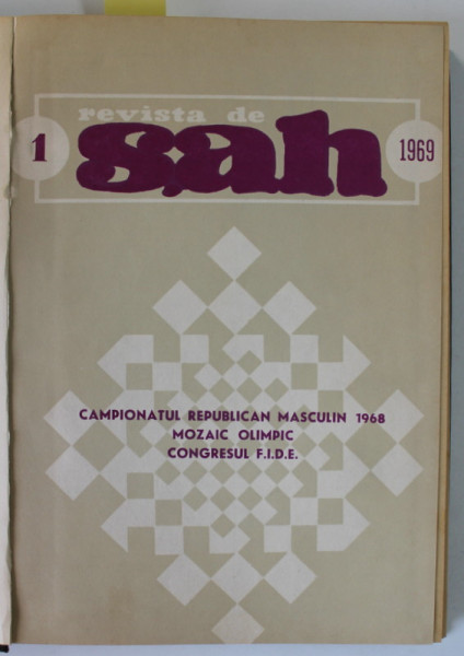REVISTA DE SAH , ORGAN AL FEDERATIEI ROMANE DE SAH ,  COLEGAT DE 24  NUMERE SUCCESIVE , IANUARIE 1969 - DECEMBRIE 1970
