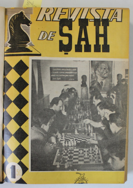 REVISTA DE SAH , ORGAN AL FEDERATIEI ROMANE DE SAH ,  COLEGAT DE 34  NUMERE DIFERITE DIN PERIOADA 1950 -1954 , VEZI DESCRIERE !