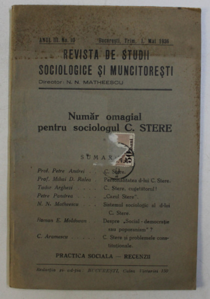 REVISTA DE STUDII SOCIOLOGICE SI MUNCITORESTI , NUMAR OMAGIAL PENTRU SOCIOLOGUL C. STERE , ANUL III , NO. 10 , MAI 1936