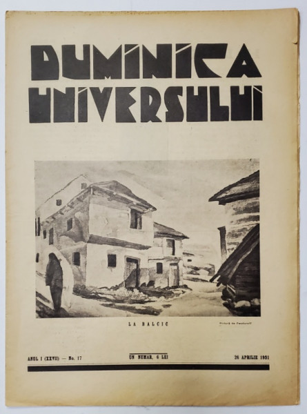 REVISTA 'DUMINICA UNIVERSULUI', ANUL I (XXVII) - No. 17, 26 APRILIE 1931