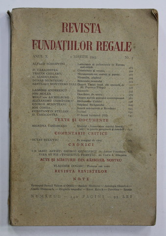 REVISTA FUNDATIILOR  REGALE , ANUL X , NR. 3 , 1 MARTIE 1943 , PREZINTA PETE SI URME DE UZURA