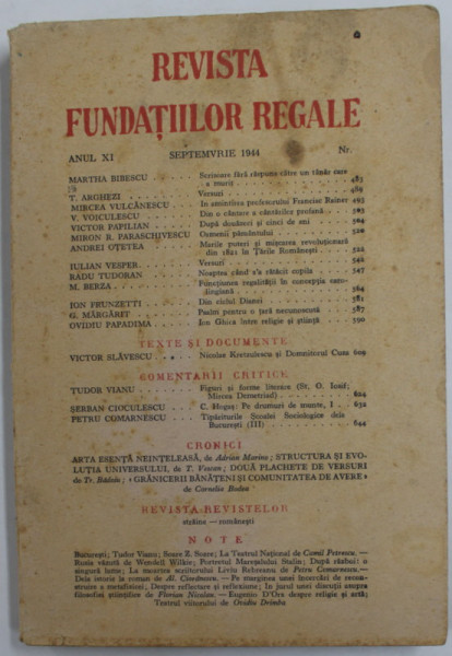 REVISTA FUNDATIILOR REGALE , ANUL XI , NR. 9 , SEPTEMBRIE 1944 , PREZINTA PETE SI URME DE UZURA