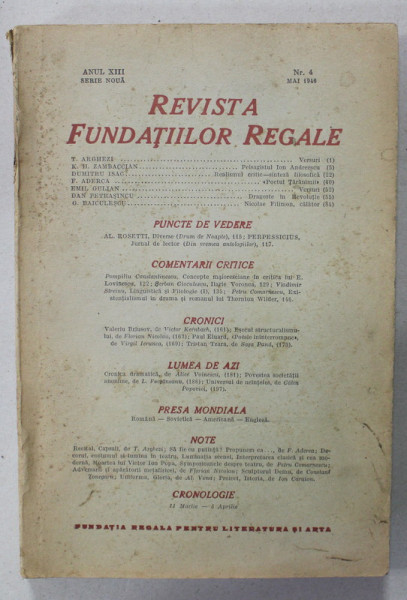 REVISTA FUNDATIILOR REGALE , ANUL XIII , NR. 4 , SERIE NOUA , MAI , 1946