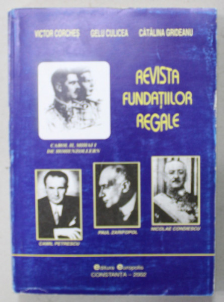 REVISTA FUNDATIILOR REGALE - CALEIDOSCOP de VICTOR CORCHES ...CATALINA GRINDEANU , 2002, DEDICATIE *