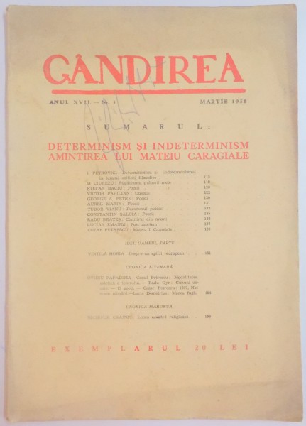 REVISTA ''GANDIREA'' ANUL XVII NR. 3 , MARTIE 1938 : DETERMINISM SI INDETERMINISM , AMINTIREA LUI MATEIU CARAGIALE