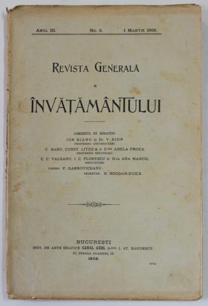 REVISTA GENERALA A INVATAMANTULUI , ANUL III , NR. 8 , 1 MARTIE , 1908