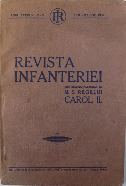 REVISTA INFANTERIEI , ANUL XXXIX NR. 2-3, FEB-MARTIE 1935