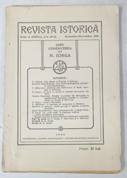 REVISTA ISTORICA - DARI DE SEAMA . DOCUMENTE SI NOTITE - NR. 10 -12 , OCT. - DEC. , 1936 , PREZINTA  INSEMNARI SI SUBLINIERI *